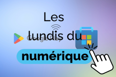 les-lundis-du-numerique-le-google-play-store-sur-appareil-mobile-et-le-windows-store-sur-ordinateur-1